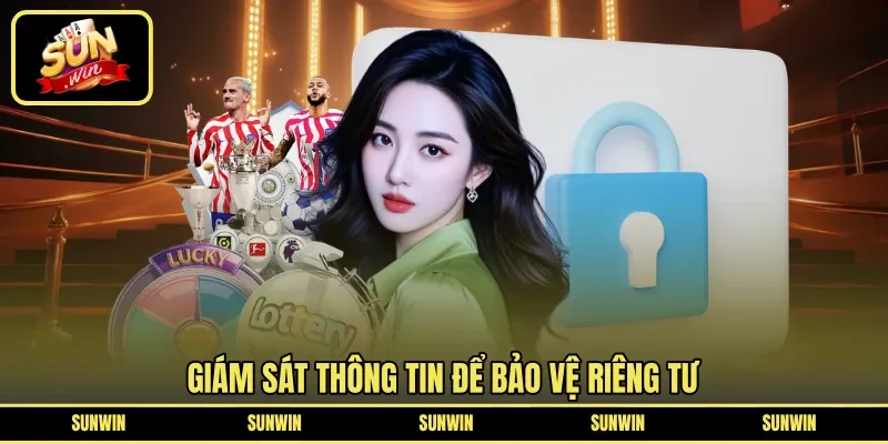 Giám sát thông tin để bảo vệ riêng tư 