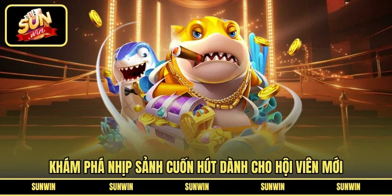 Khám phá nhịp sảnh cuốn hút dành cho hội viên mới