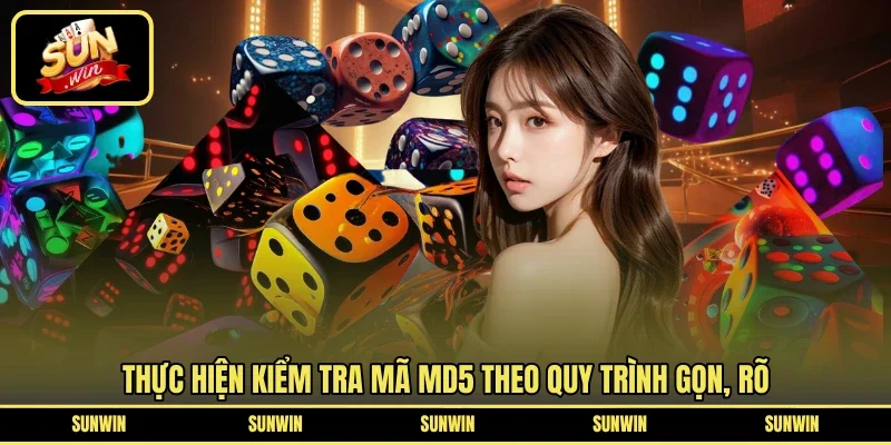 Thực hiện kiểm tra mã MD5 theo quy trình gọn, rõ